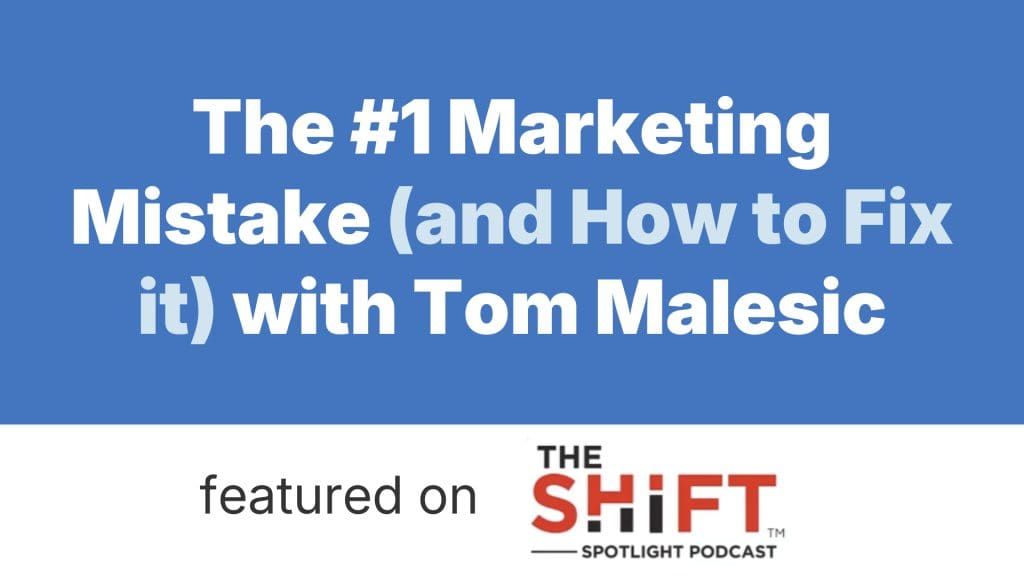 tom malesic featured on shift podcast